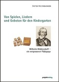 Cover: Von Spielen, Liedern und Gebeten f&uuml;r den Kindergarten - Projekt