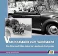 Cover: Vom Notstand zum Wohlstand - verlag regionalkultur