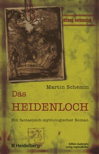 Enlarge image Cover: Das Heidenloch - verlag regionalkultur