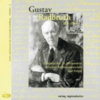 Enlarge image Cover: Gustav Radbruch 1878-1949 - verlag regionalkultur