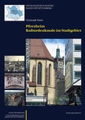 Cover: Pforzheim - Kulturdenkmale im Stadtgebiet - verlag regionalkultur