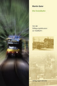 Abbildung von: Die Enztalbahn - verlag regionalkultur