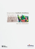 Cover: Kongresshaus Stadthalle Heidelberg - verlag regionalkultur