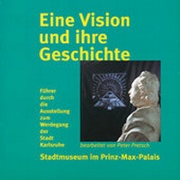 Enlarge image Cover: Eine Vision und ihre Geschichte - verlag regionalkultur