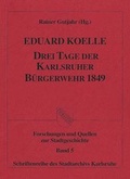 Cover: Drei Tage der Karlsruher B&uuml;rgerwehr 1849 - verlag regionalkultur