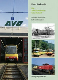 Abbildung von: Die Albtal-Verkehrs-Gesellschaft - verlag regionalkultur