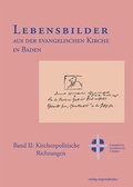 Cover: Lebensbilder aus der evangelischen Kirche in Baden im 19. und 20. Jahrhundert - verlag regionalkultur