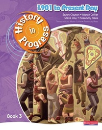 Enlarge image Cover: History in Progress: Pupil Book 3 (1901-Present) - Heinemann
