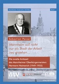 Abbildung von: Mannheim soll nicht nur als Stadt der Arbeit neu erstehen... - verlag regionalkultur
