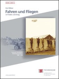 Cover: Fahren und Fliegen in Frieden und Krieg - verlag regionalkultur