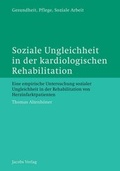 Cover: Soziale Ungleichheit in der kardiologischen Rehabilitation - Lippe Verlag