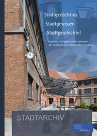 Abbildung von: Stadtgedächtnis - Stadtgewissen - Stadtgeschichte! - verlag regionalkultur