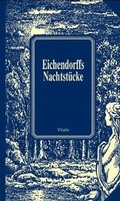 Cover: Eichendorffs Nachtst&uuml;cke - Vitalis