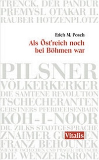 Abbildung von: Als Öst'reich noch bei Böhmen war - Vitalis