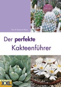 Cover: Der perfekte Kakteenf&uuml;hrer - Edition XXL