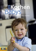 Cover: Kochen f&uuml;r Babys - Edition XXL