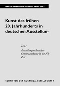 Cover: Kunst des fr&uuml;hen 20. Jahrhunderts in deutschen Ausstellungen. Eine... / Kunst des fr&uuml;hen 20. Jahrhunderts in deutschen Ausstellungen. Eine... - VDG Weimar - Verlag und Datenbank f&uuml;r Geisteswissenschaften