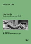Cover: Fritz Wotruba. Studien zu Leben und Werk - VDG Weimar - Verlag und Datenbank f&uuml;r Geisteswissenschaften