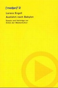 Enlarge image Cover: Ausfahrt nach Babylon - VDG Weimar - Verlag und Datenbank für Geisteswissenschaften