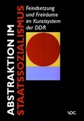 Cover: Abstraktion im Staatssozialismus - VDG Weimar - Verlag und Datenbank f&uuml;r Geisteswissenschaften
