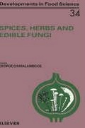 Cover: Spices, Herbs and Edible Fungi: Volume 34 - Elsevier