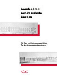 Abbildung von: baudenkmal bundesschule bernau - VDG Weimar - Verlag und Datenbank für Geisteswissenschaften