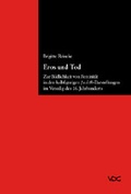Cover: Eros und Tod - VDG Weimar - Verlag und Datenbank f&uuml;r Geisteswissenschaften