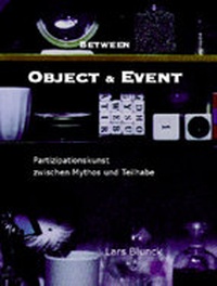 Enlarge image Cover: Between Object & Event - VDG Weimar - Verlag und Datenbank für Geisteswissenschaften
