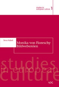 Abbildung von: Monika von Fioreschy: Bildwebereien - VDG Weimar - Verlag und Datenbank für Geisteswissenschaften