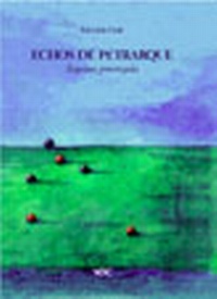 Abbildung von: Echos de Pétrarque - VDG Weimar - Verlag und Datenbank für Geisteswissenschaften