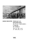 Cover: Stadtutopien und Idealstadtkonzepte des 18. und 19. Jahrhunderts am Beispiel der Gro&szlig;stadt Paris - VDG Weimar - Verlag und Datenbank f&uuml;r Geisteswissenschaften