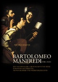 Cover: Bartolomeo Manfredi (1582-1622) - VDG Weimar - Verlag und Datenbank f&uuml;r Geisteswissenschaften