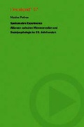 Cover: Spektakul&auml;re Experimente - VDG Weimar - Verlag und Datenbank f&uuml;r Geisteswissenschaften