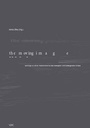 Cover: the moving image - VDG Weimar - Verlag und Datenbank für Geisteswissenschaften