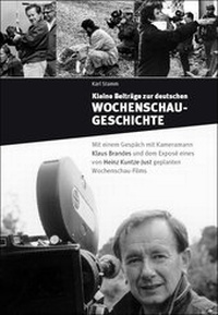 Abbildung von: Kleine Beiträge zur deutschen Wochenschau-Geschichte - VDG Weimar - Verlag und Datenbank für Geisteswissenschaften