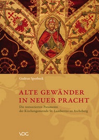 Abbildung von: Alte Gewänder in neuer Pracht - VDG Weimar - Verlag und Datenbank für Geisteswissenschaften
