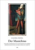 Cover: Der Manichino - VDG Weimar - Verlag und Datenbank f&uuml;r Geisteswissenschaften