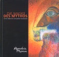 Cover: Die Maske des Mythos. Sp&auml;te Arbeiten von Bernd Rosenheim - VDG Weimar - Verlag und Datenbank f&uuml;r Geisteswissenschaften