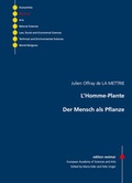 Cover: L'Homme-Plante - Der Mensch als Pflanze - VDG Weimar - Verlag und Datenbank f&uuml;r Geisteswissenschaften