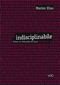 Cover: Indisciplinabile - VDG Weimar - Verlag und Datenbank f&uuml;r Geisteswissenschaften