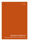 Cover: Bildkulturen II - VDG Weimar - Verlag und Datenbank f&uuml;r Geisteswissenschaften