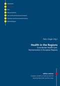 Cover: Health in the Regions - VDG Weimar - Verlag und Datenbank f&uuml;r Geisteswissenschaften