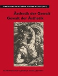 Cover: &Auml;sthetik der Gewalt - Gewalt der &Auml;sthetik - VDG Weimar - Verlag und Datenbank f&uuml;r Geisteswissenschaften