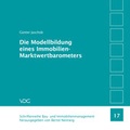 Cover: Die Modellbildung eines Immobilien-Marktwertbarometers - VDG Weimar - Verlag und Datenbank f&uuml;r Geisteswissenschaften
