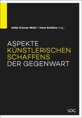 Cover: Aspekte k&uuml;nstlerischen Schaffens der Gegenwart - VDG Weimar - Verlag und Datenbank f&uuml;r Geisteswissenschaften