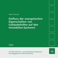 Cover: Einfluss der energetischen Eigenschaften von Geb&auml;udeh&uuml;llen auf den Immobilien-Sachwert - VDG Weimar - Verlag und Datenbank f&uuml;r Geisteswissenschaften