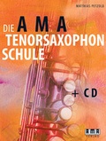 Cover: Die AMA-Tenorsaxophonschule - AMA