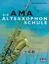 Abbildung von: Die AMA Altsaxophonschule - AMA