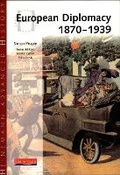 Cover: Heinemann Advanced History: European Diplomacy 1870-1939 - Heinemann