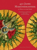 Cover: 450 Jahre Marienbibliothek zu Halle an der Saale - Stekovics, J